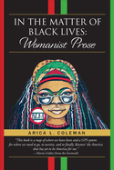 In The Matter of Black Lives: Womanist Prose