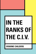 In the Ranks of the C.I.V.