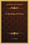 In the Reign of Terror