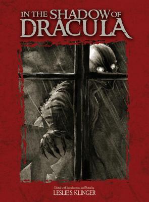 In the Shadow of Dracula - Polidori, John, and Tieck, Johann Ludwig, and Tolstoy, Aleksei