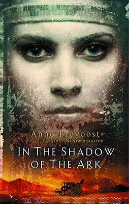 In the Shadow of the Ark - Provoost, Anne