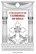In the Shadow of the Cathedral of Souls: Amorc 1915-1990