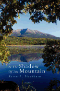 In the Shadow of the Mountain: Katahdin Poetry