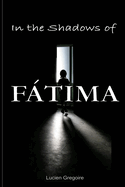 In the Shadows of Ftima: Murder Most Holy