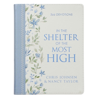 In the Shelter of the Most High (Luxleather) - Johnsen, Chris, and Taylor, Nancy