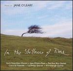 In the Stillness of Time: Music of Jane O'Leary