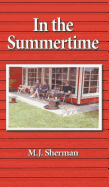 In the Summertime: Childhood at the little red cottage on Lake Winnebago in Wisconsin