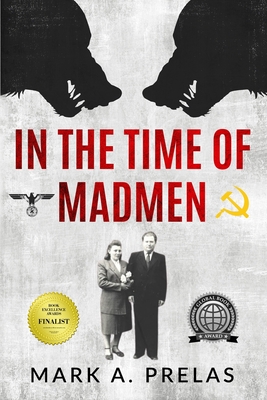 In the Time of Madmen - Prelas, Mark A