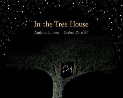 In the Tree House - Larsen, Andrew