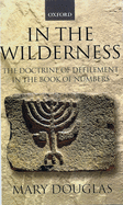 In the Wilderness: The Doctrine of Defilement in the Book of Numbers