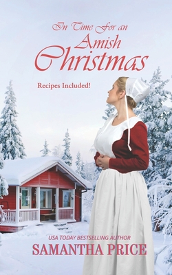 In Time For An Amish Christmas: Amish Romance - Price, Samantha