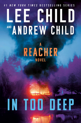 In Too Deep: A Reacher Novel - Child, Lee, and Child, Andrew