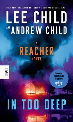 In Too Deep: A Reacher Novel - Child, Lee, and Child, Andrew