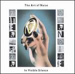 In Visible Silence - The Art of Noise