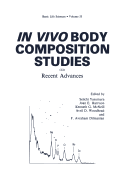 In Vivo Body Composition Studies: Recent Advances