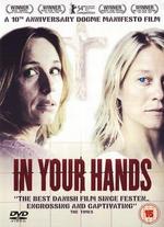 In Your Hands - Annette K. Olesen