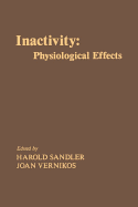 Inactivity: Physiological Effects - Sandler, Harold