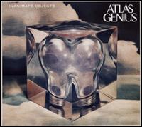 Inanimate Objects - Atlas Genius