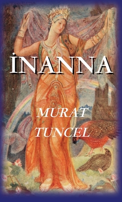Inanna - Tuncel, Murat