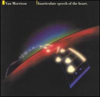 Inarticulate Speech of the Heart - Van Morrison