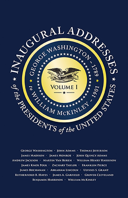 Inaugural Addresses of the Presidents V1 - Books, Applewood