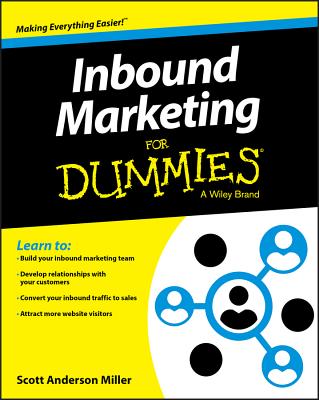 Inbound Marketing for Dummies - Miller, Scott Anderson