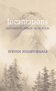 Incantations: Deathwatch - Wings - Revelation