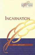 Incarnation - Berquist, Jon L, Professor