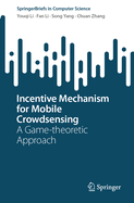 Incentive Mechanism for Mobile Crowdsensing: A Game-theoretic Approach