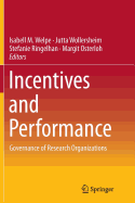 Incentives and Performance: Governance of Research Organizations