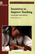 Incentives to Improve Teaching: Lessons from Latin America
