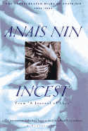 Incest: From "A Journal of Love" -The Unexpurgated Diary of Ana?s Nin (1932-1934)