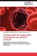 Incidencias de Segundas Neoplasias En Cancer Vesical