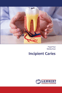 Incipient Caries