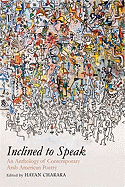 Inclined to Speak: An Anthology of Contemporary Arab American Poetry