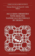 Inclusion Chemistry with Zeolites: Nanoscale by Design