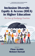 Inclusion Diversity Equity & Access (IDEA) in Higher Education: The Case of Developing Countries