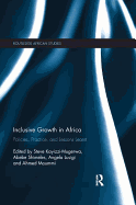 Inclusive Growth in Africa: Policies, Practice, and Lessons Learnt