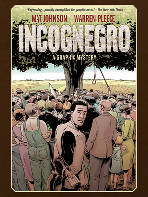 Incognegro: A Graphic Mystery (New Edition) - Johnson, Mat