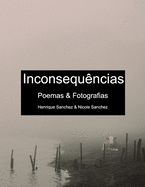 Inconsequncias: Poemas & Fotografias