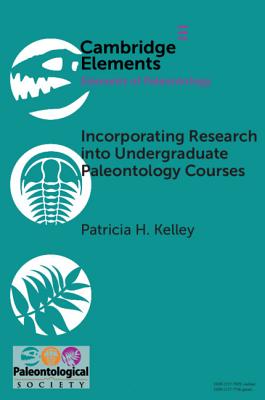 Incorporating Research into Undergraduate Paleontology Courses: Or a Tale of 23,276 Mulinia - Kelley, Patricia H.