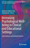 Increasing Psychological Well-being in Clinical and Educational Settings: Interventions and Cultural Contexts