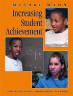 Increasing Student Achievement: Developing Schools of Excellence