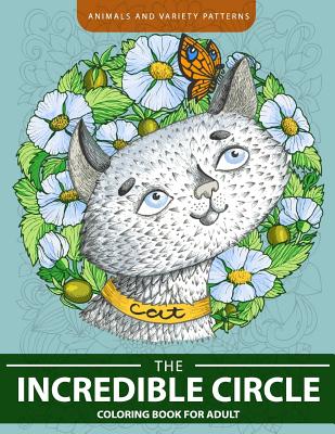 Incredible Circle coloring book for Adults - Adult Coloring Books, and Unicorn Coloring