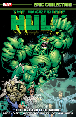 Incredible Hulk Epic Collection: The Lone and Level Sands - David, Peter, and Kubert, Adam