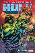 Incredible Hulk Vol. 3: Soul Cages