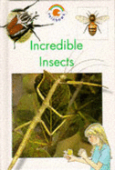 Incredible Insects