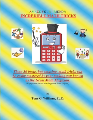 Incredible Math Tricks - Williams Ed D, Tony G