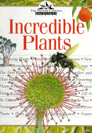 Incredible Plants (Nature Company Discoveries Libraries)