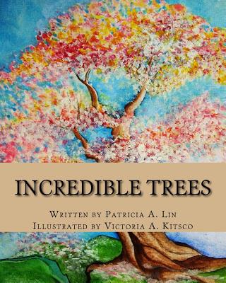 Incredible Trees - Lin, P a